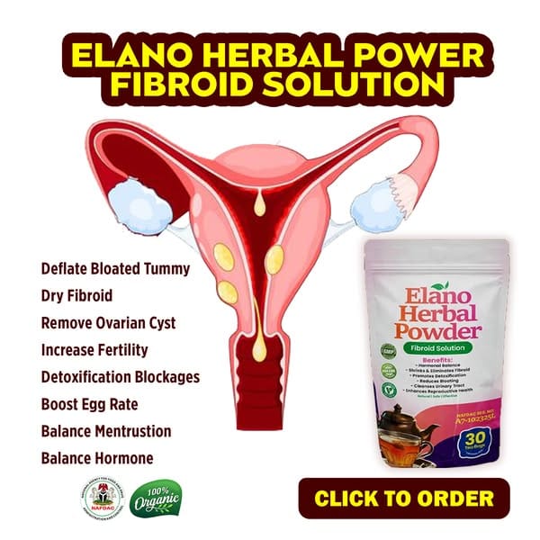 ELANO HERBAL POWDER : FIBROID SOLUTION
